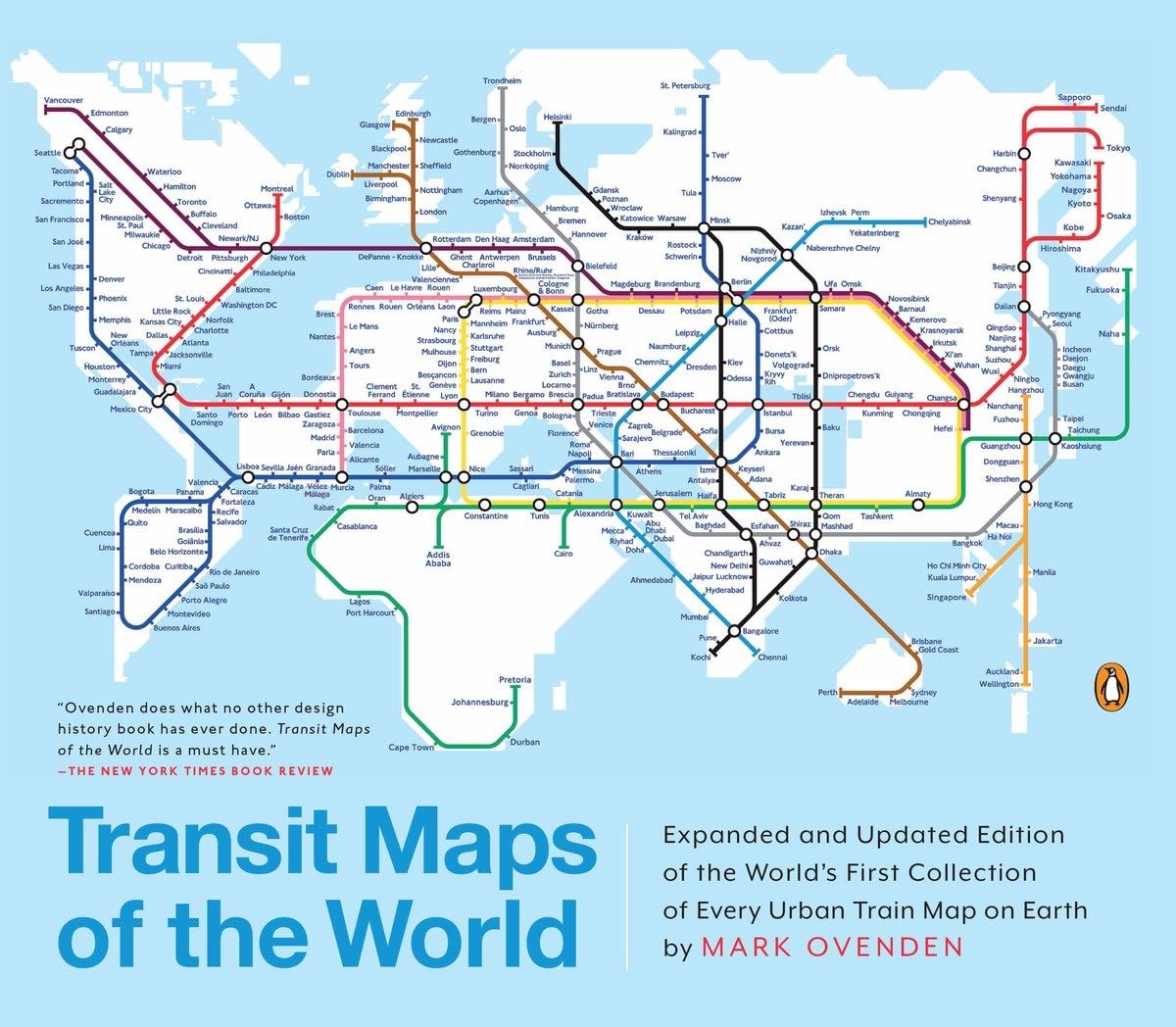 Transit Maps of the World: Expanded and Updated Edition of the World's First Collection of Every Urban Train Map on Earth Social Sciences