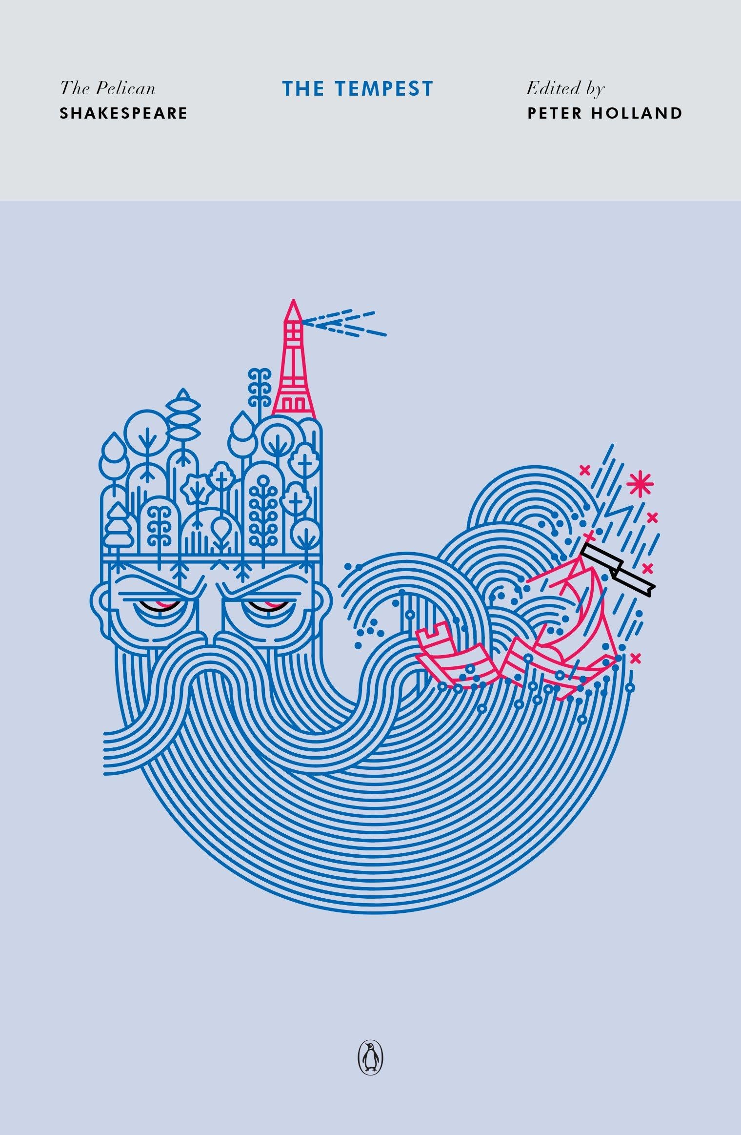 The Tempest: The Pelican Shakespeare Drama