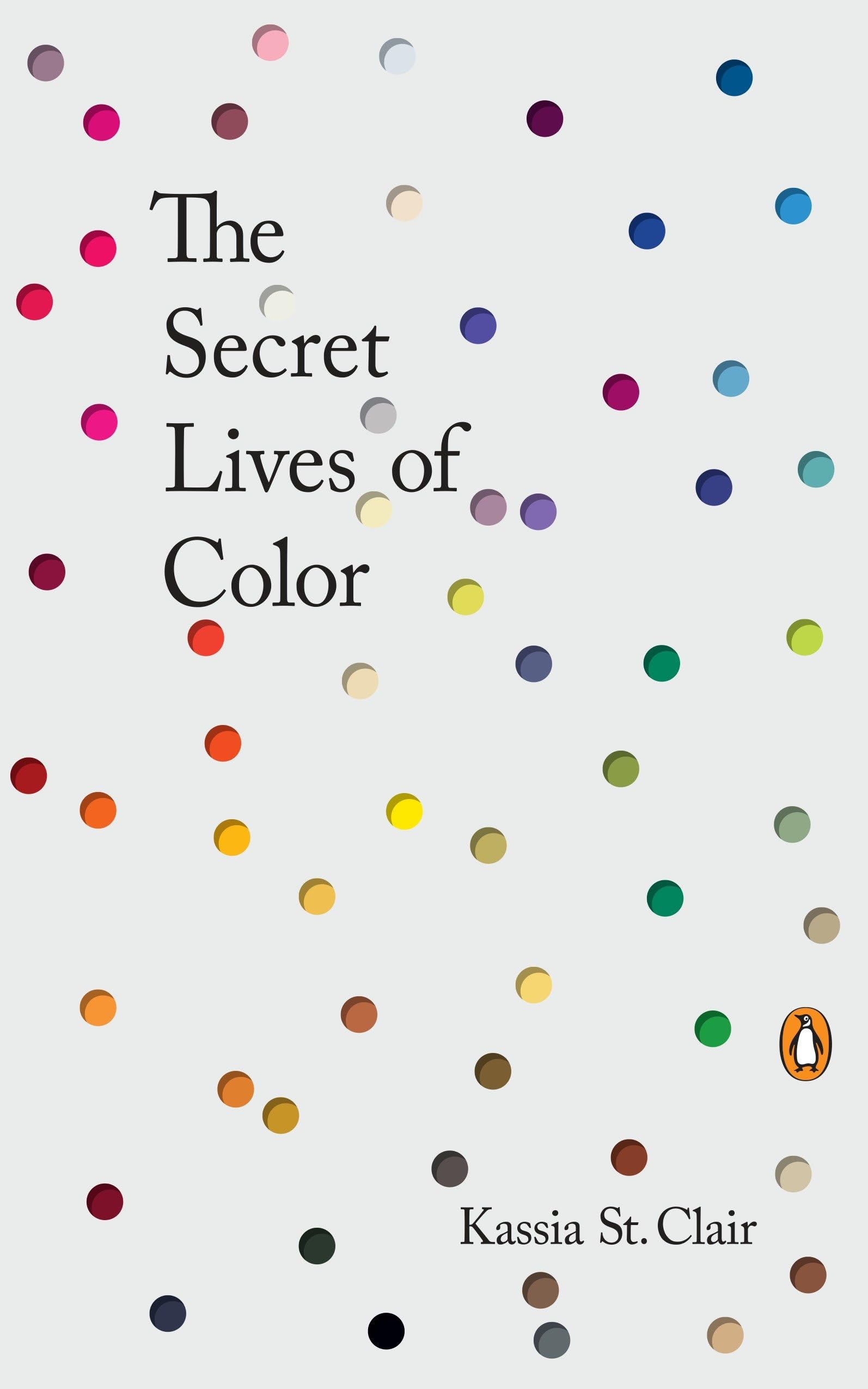 The Secret Lives of Color: Clair Kassia St Clair Medicine