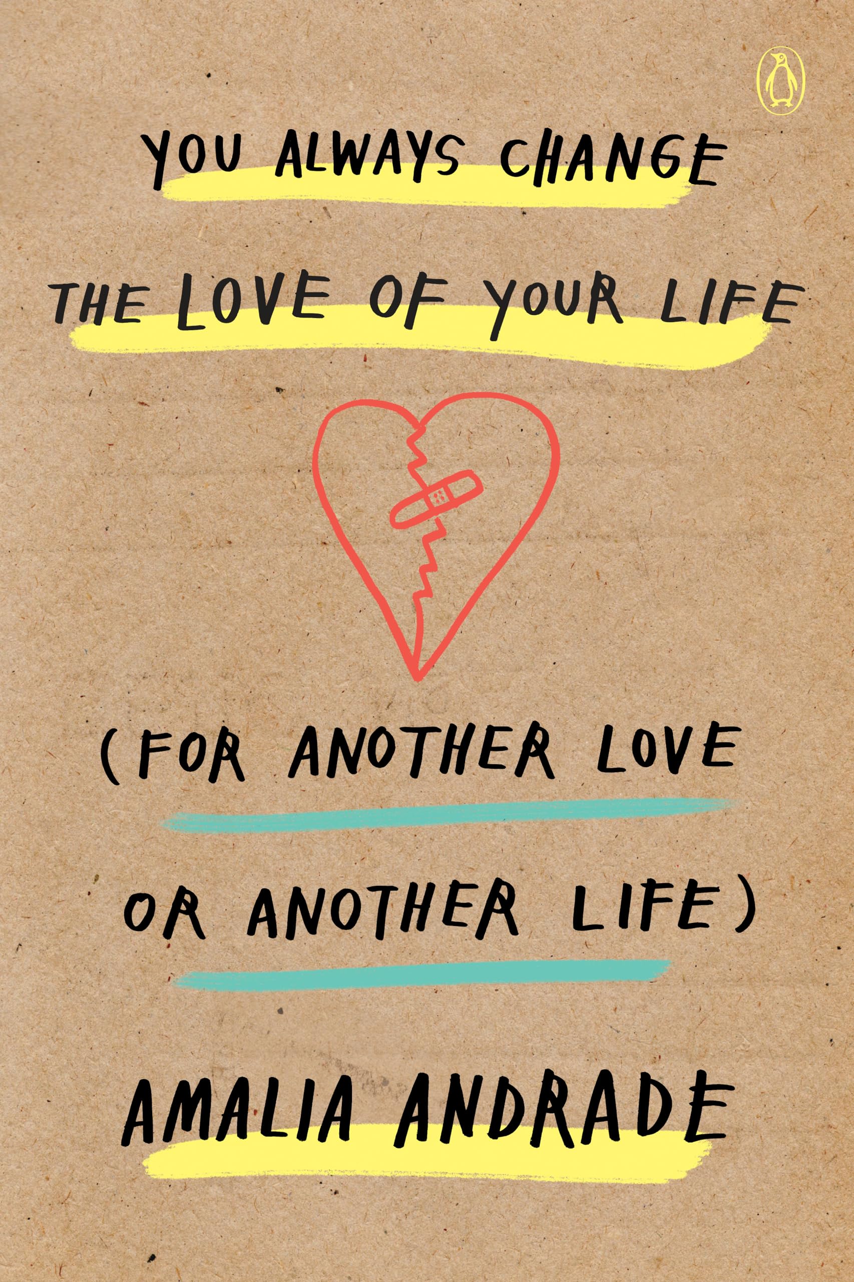You Always Change the Love of Your Life (for Another Love or Another Life) Business, Finance & Career