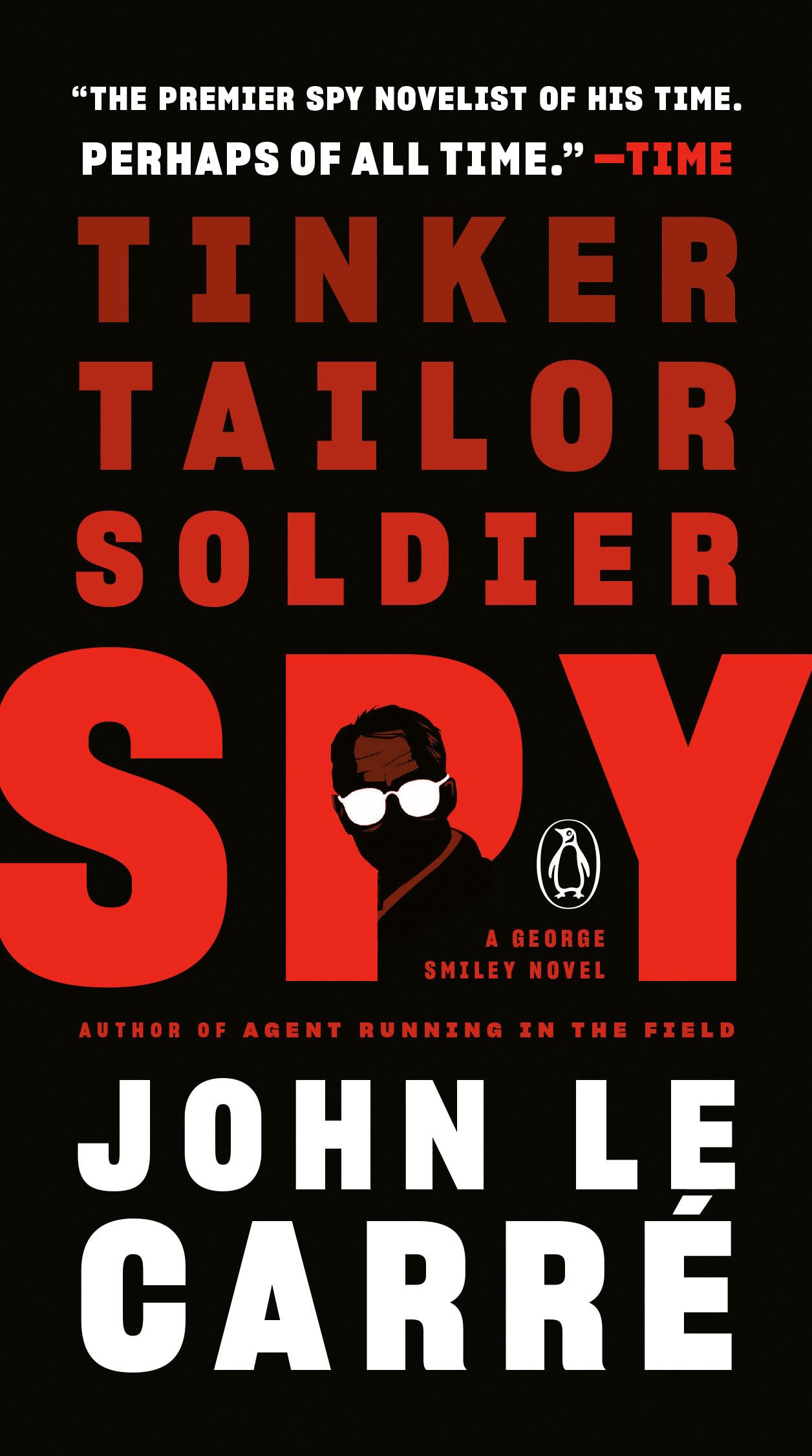 Tinker, Tailor, Soldier, Spy: A George Smiley Novel Contemporary literature
