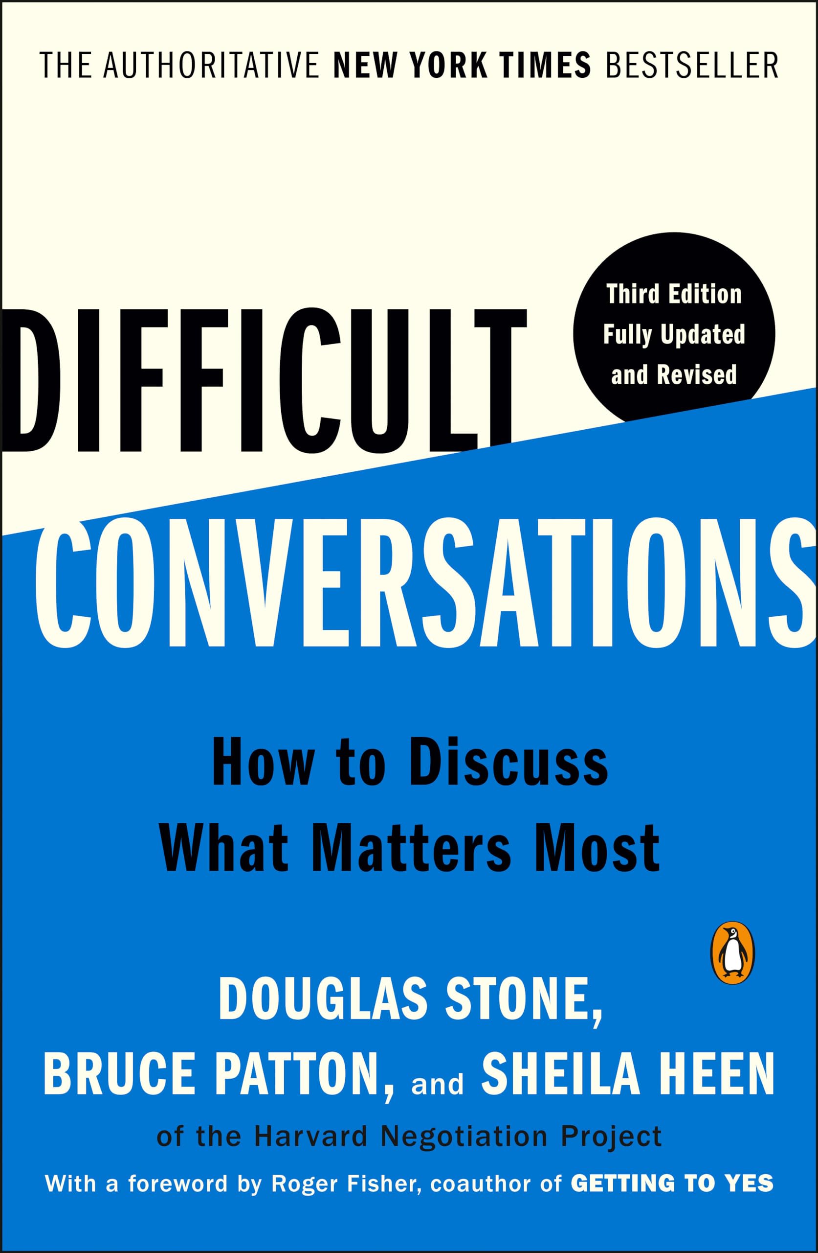 Difficult Conversations: How to Discuss What Matters Most Partnership & Love