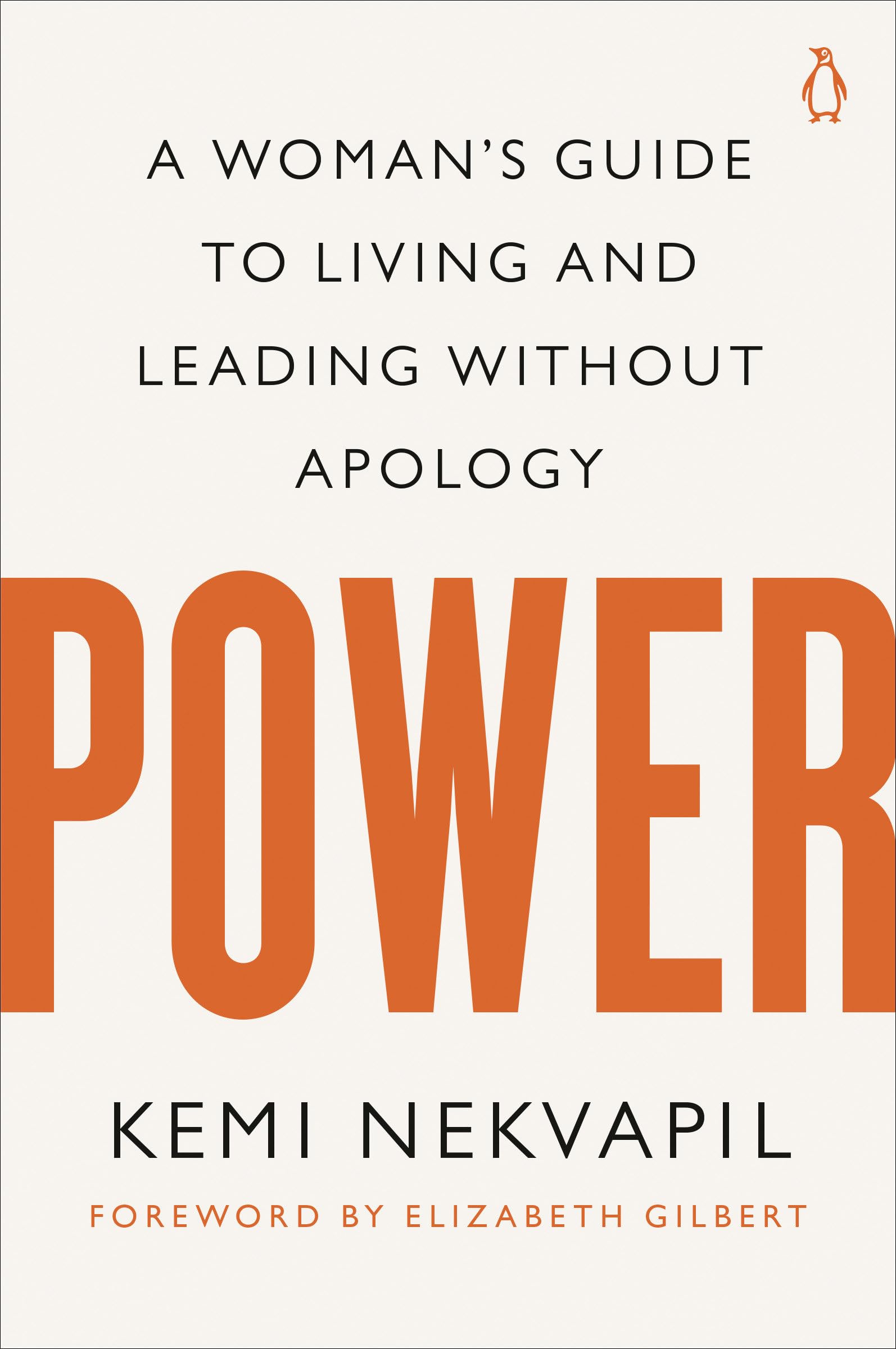 Power: A Woman's Guide to Living and Leading Without Apology Business, Finance & Career