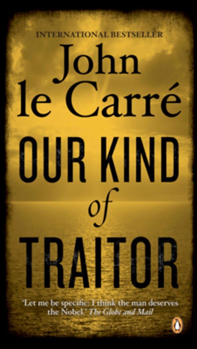 Our Kind of Traitor: A Novel Contemporary literature