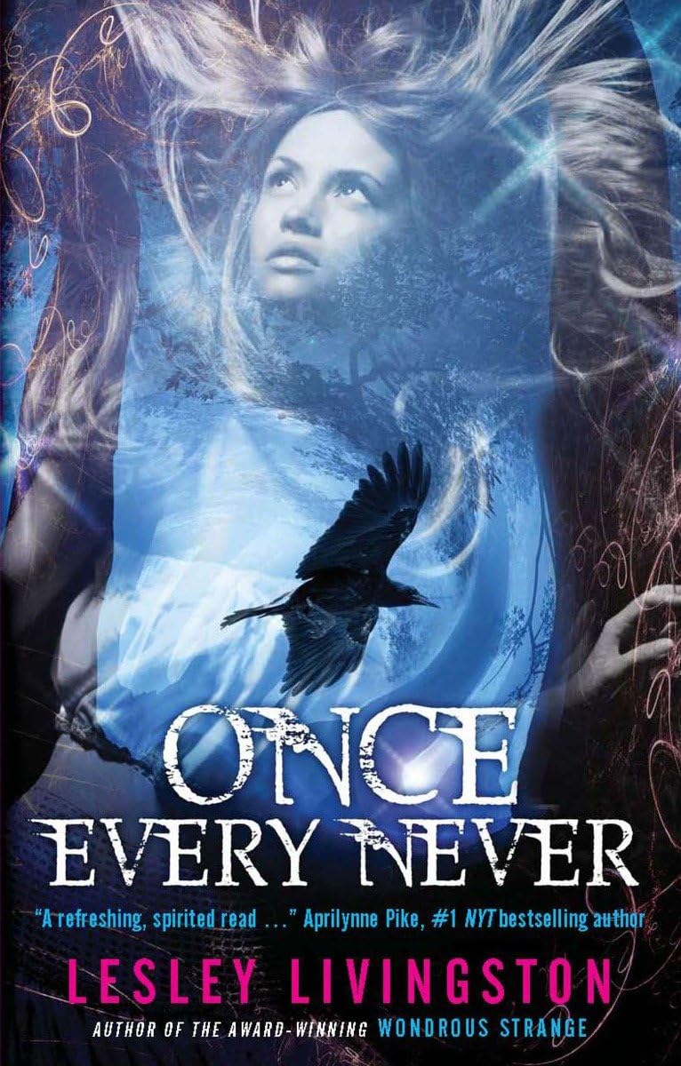 Once Every Never: Book One of the Once Every Never Trilogy Fiction