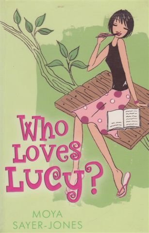 Who Loves Lucy? by Moya sayer-Jones book