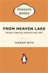 From Heaven Lake: Travels through Sinkiang and Tibet Books
