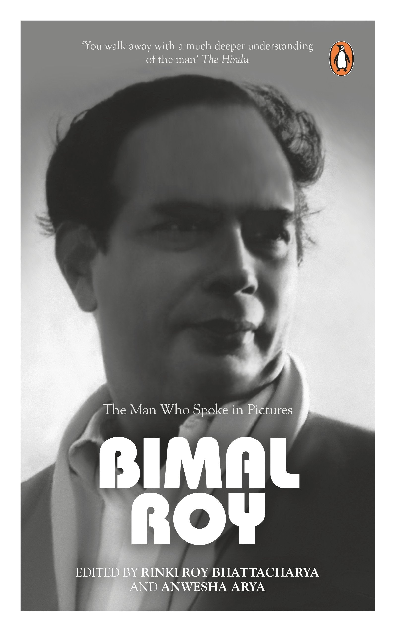 Bimal Roy: The Man Who Spoke In Pictures Memories