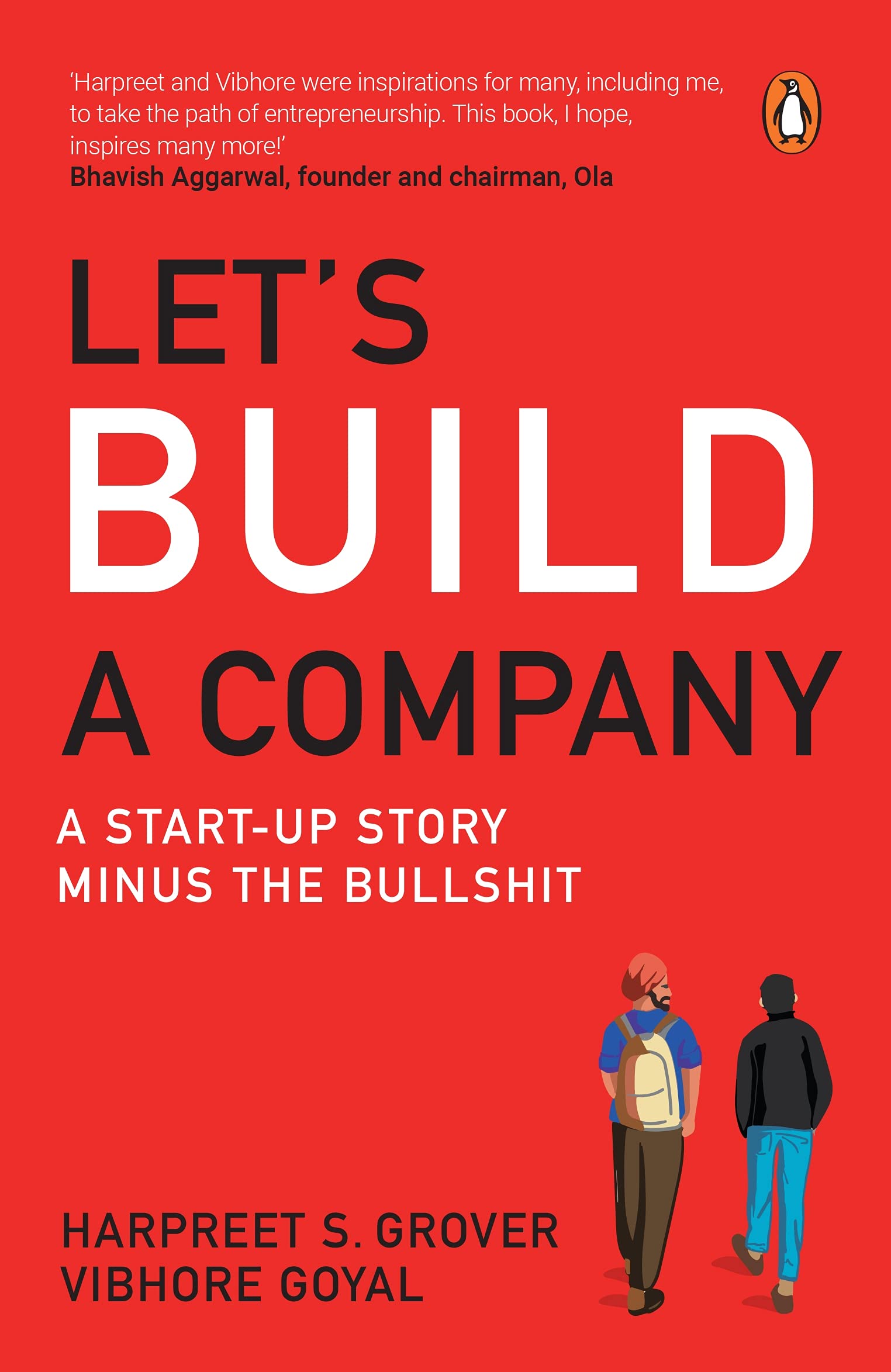 Let's Build a Company: A Start-Up Story Minus the Bullshit book