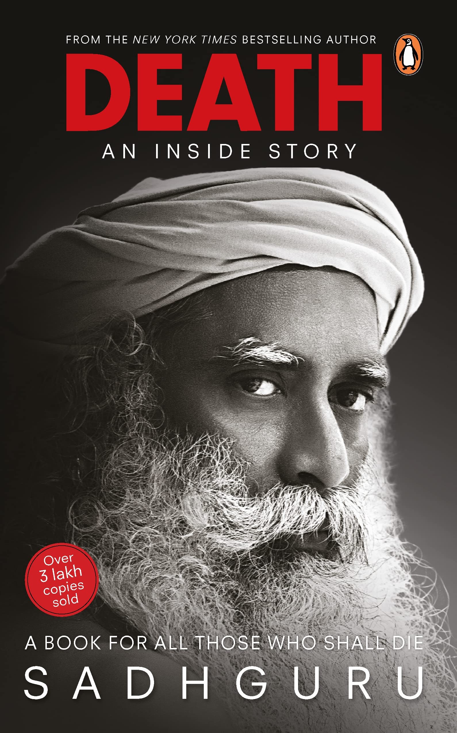 Death; An Inside Story: A Book For All Those Who Shall Die Philosophy
