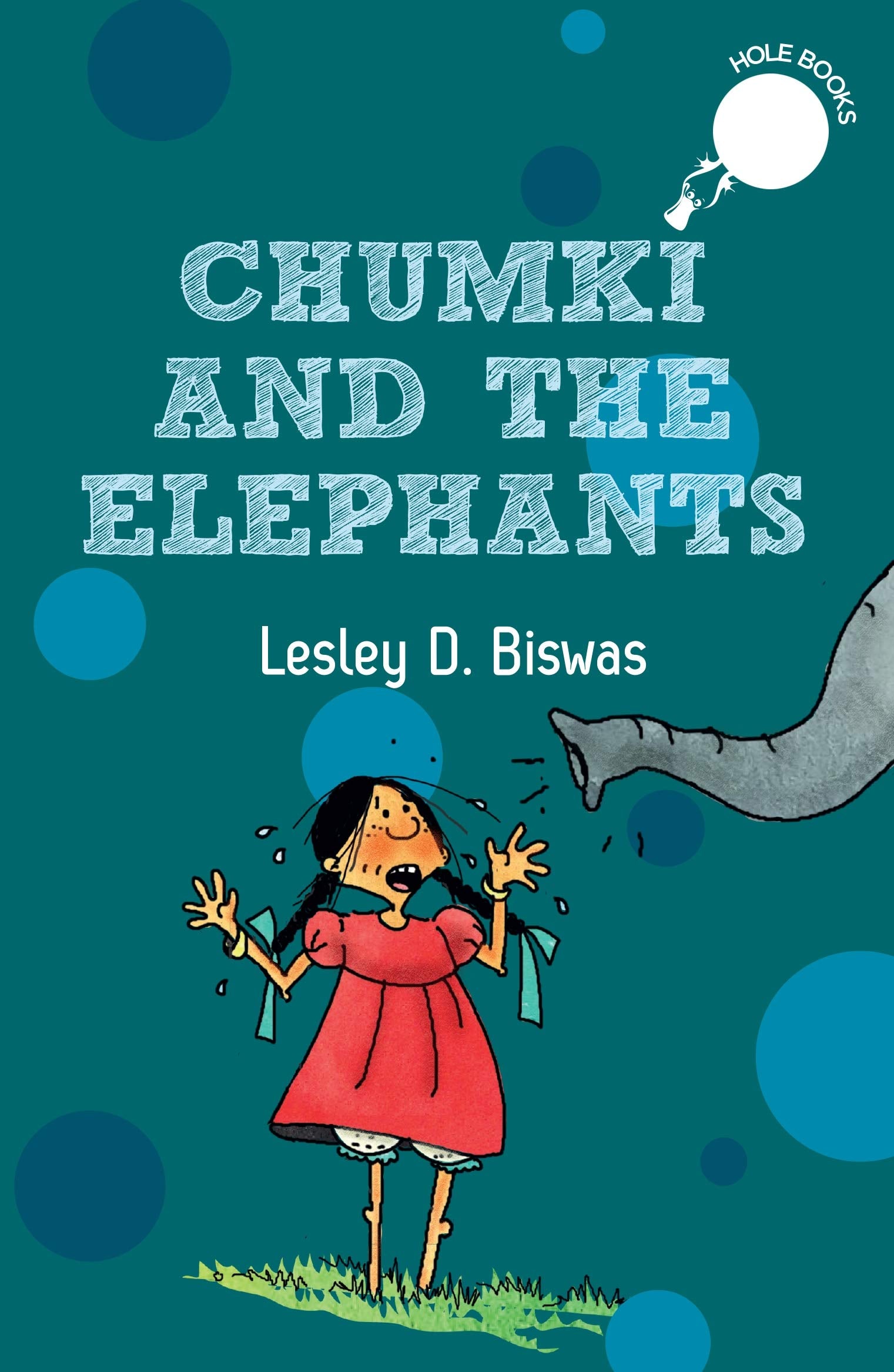 Chumki and the Elephants (Hole Books) Non-fiction