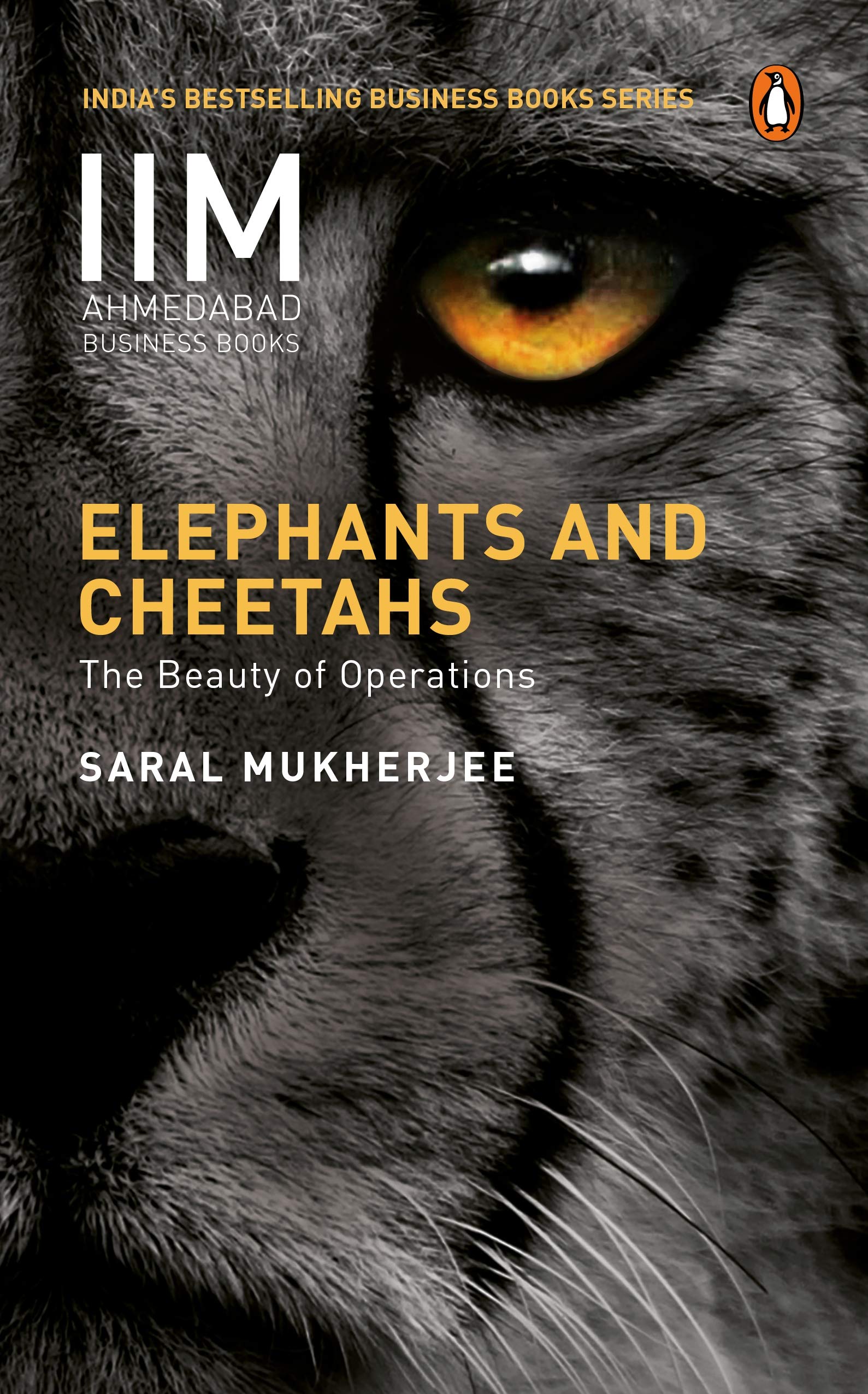 Elephants and Cheetahs: The Beauty of Operations book