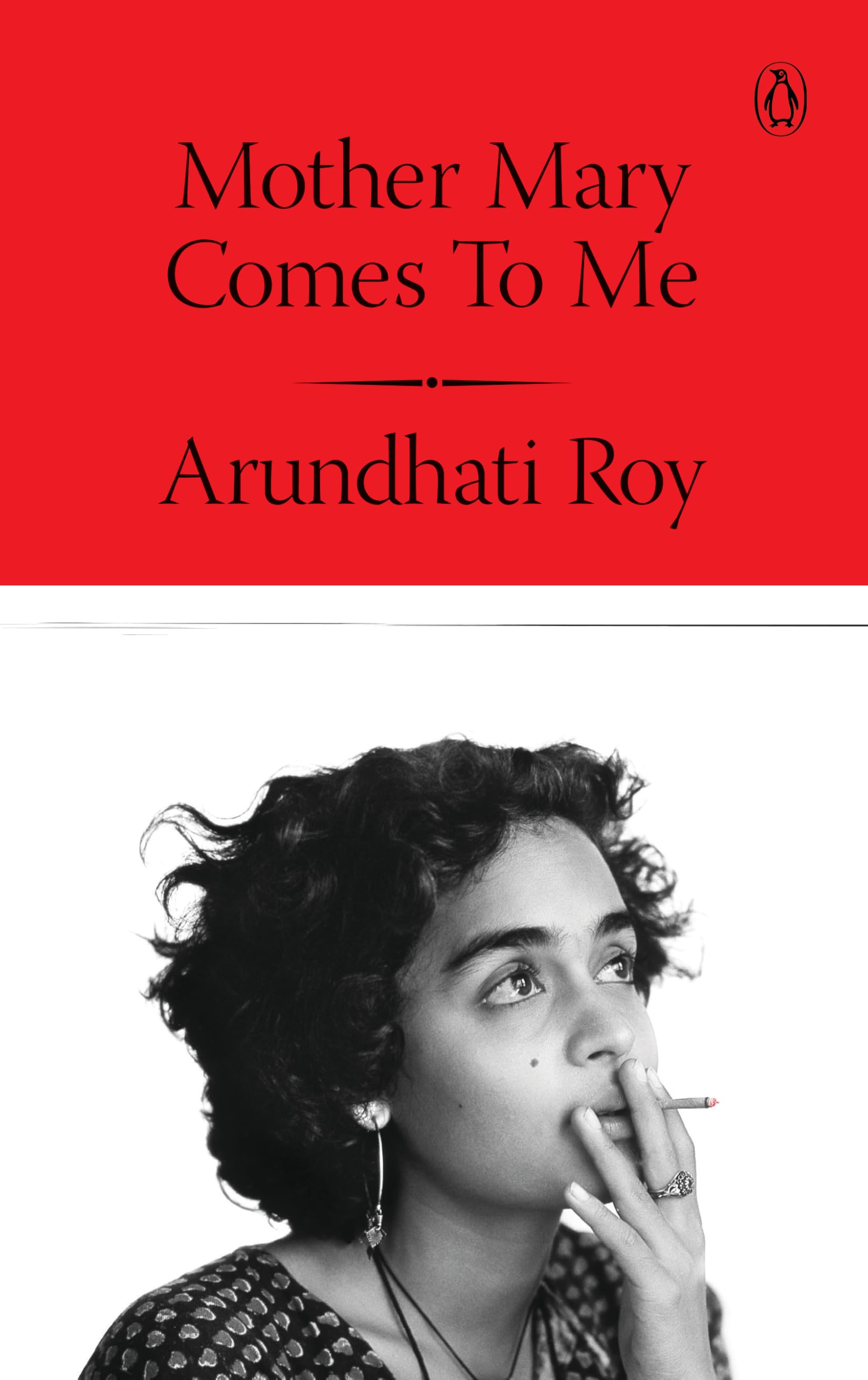 Mother Mary Comes to Me: From the Booker Prize-Winning Author, Arundhati Roy book