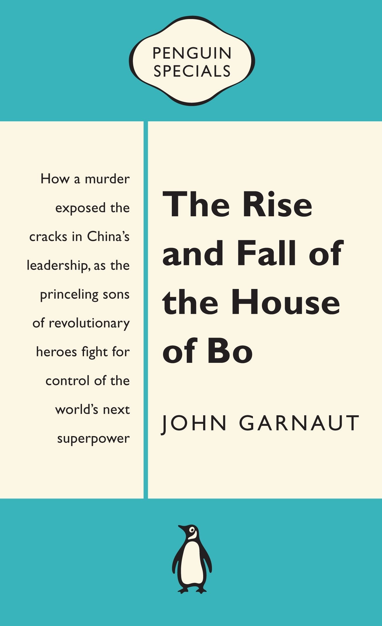 The Rise and Fall of the House of Bo (Penguin Specials) book