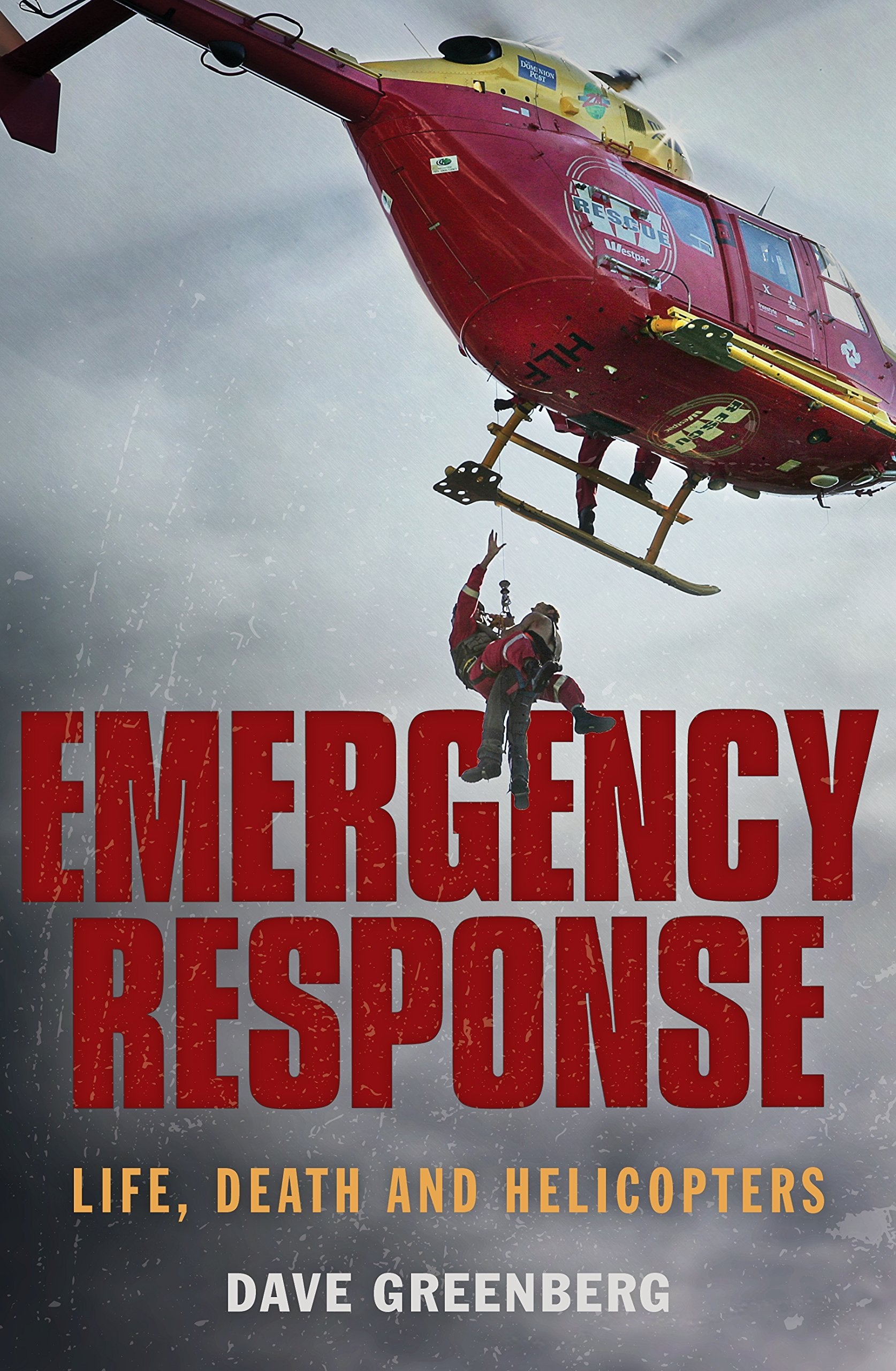 Emergency Response: Life, Death and Helicopters Books