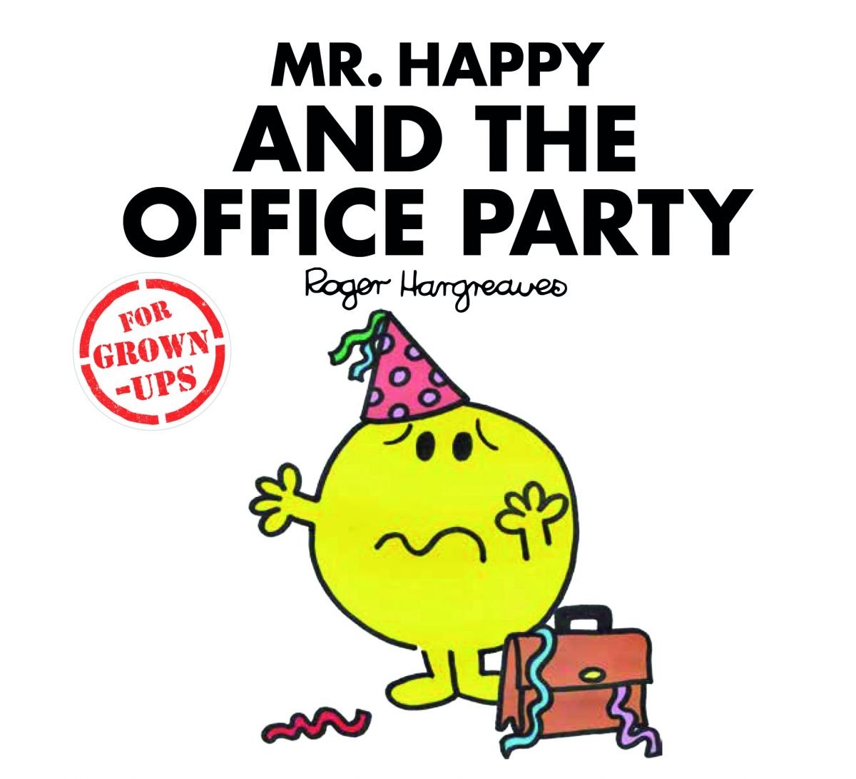 Mr Happy and the Office Party Humour & Satire