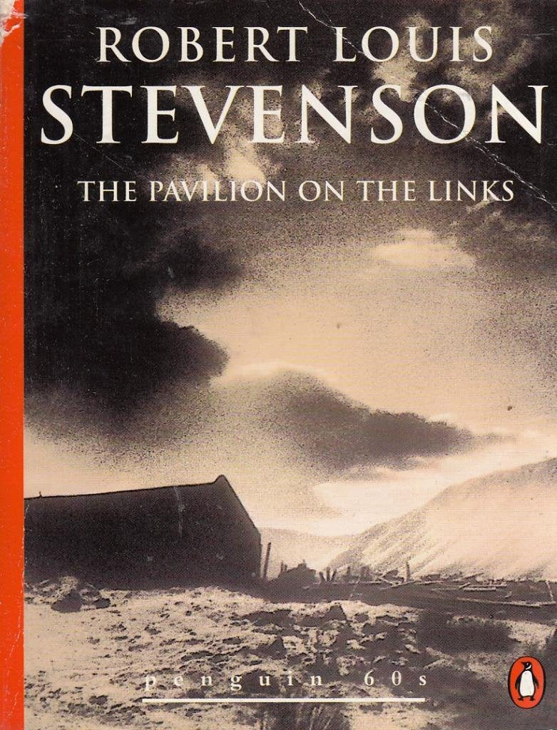 The Pavilion on the Links (Penguin 60s S.) Classics