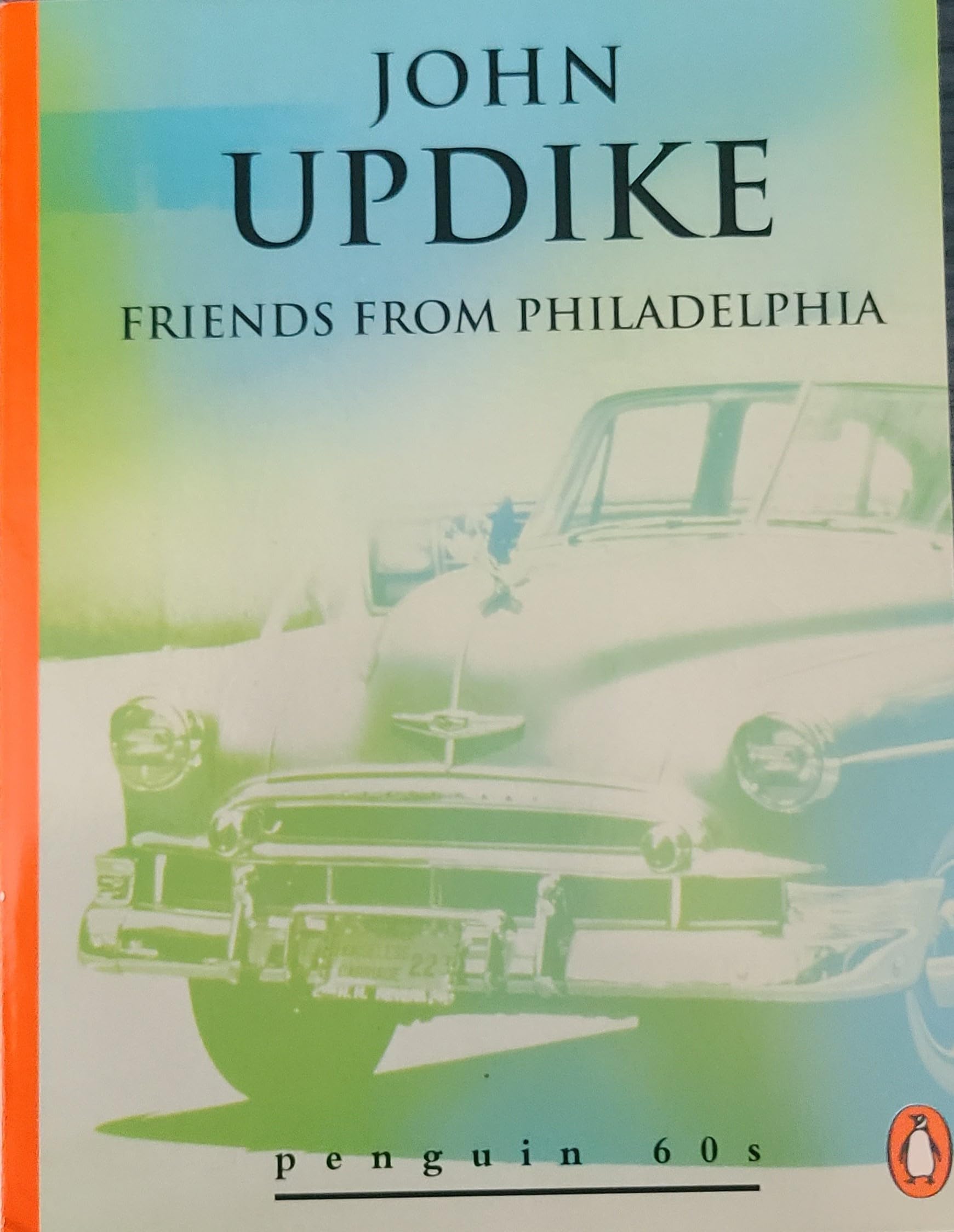Friends from Philadelphia and Other Stories (Penguin 60s S.) Essays & Short Stories