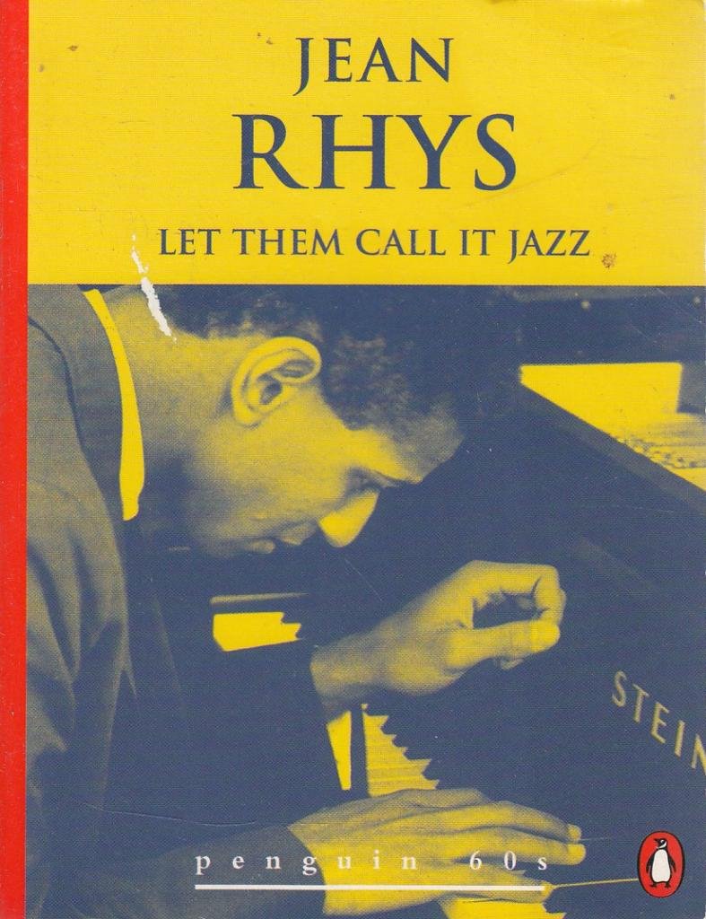 Let Them Call it Jazz and Other Stories (Penguin 60s S.) Essays & Short Stories