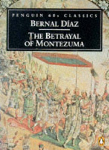 The Betrayal of Montezuma (Classic 60s) Essays & Short Stories