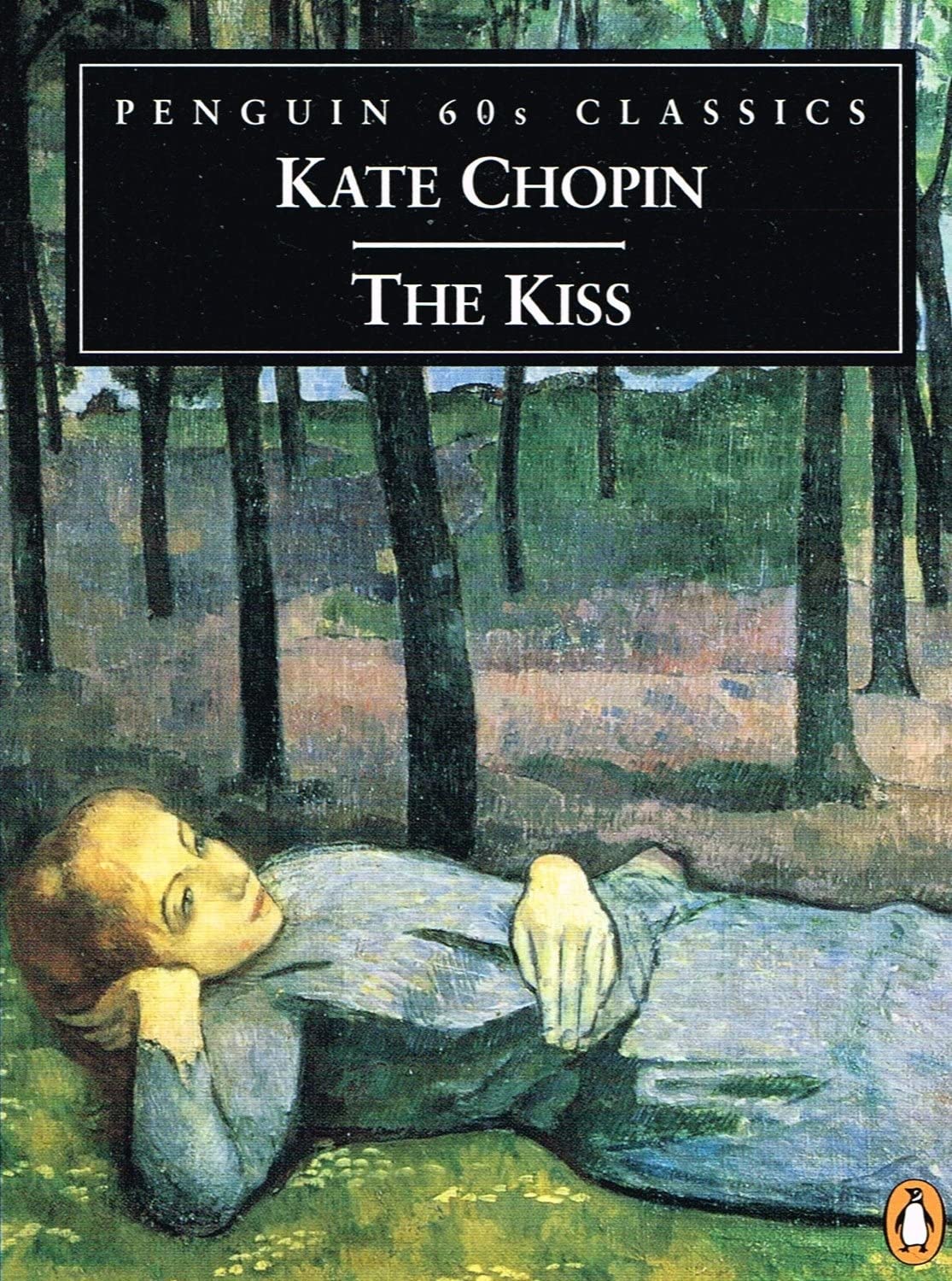 The KISS And Other Stories: The KISS; Desiree's Baby; the Story of an Hour; the Unexpected; the Godmother (Classic 60s) Essays & Short Stories