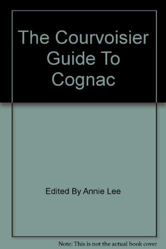 THE COURVOISIER GUIDE TO COGNAC Books