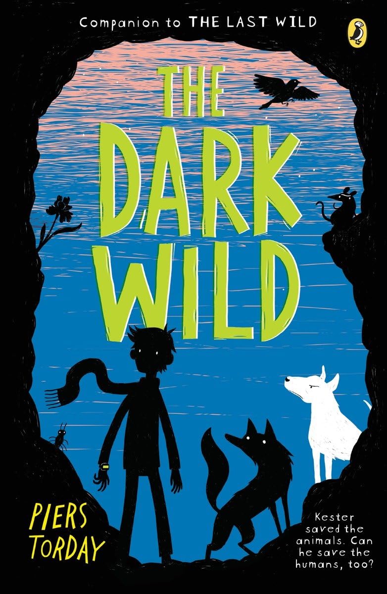 The Dark Wild (Last Wild, Band 2) Novels & Short Stories