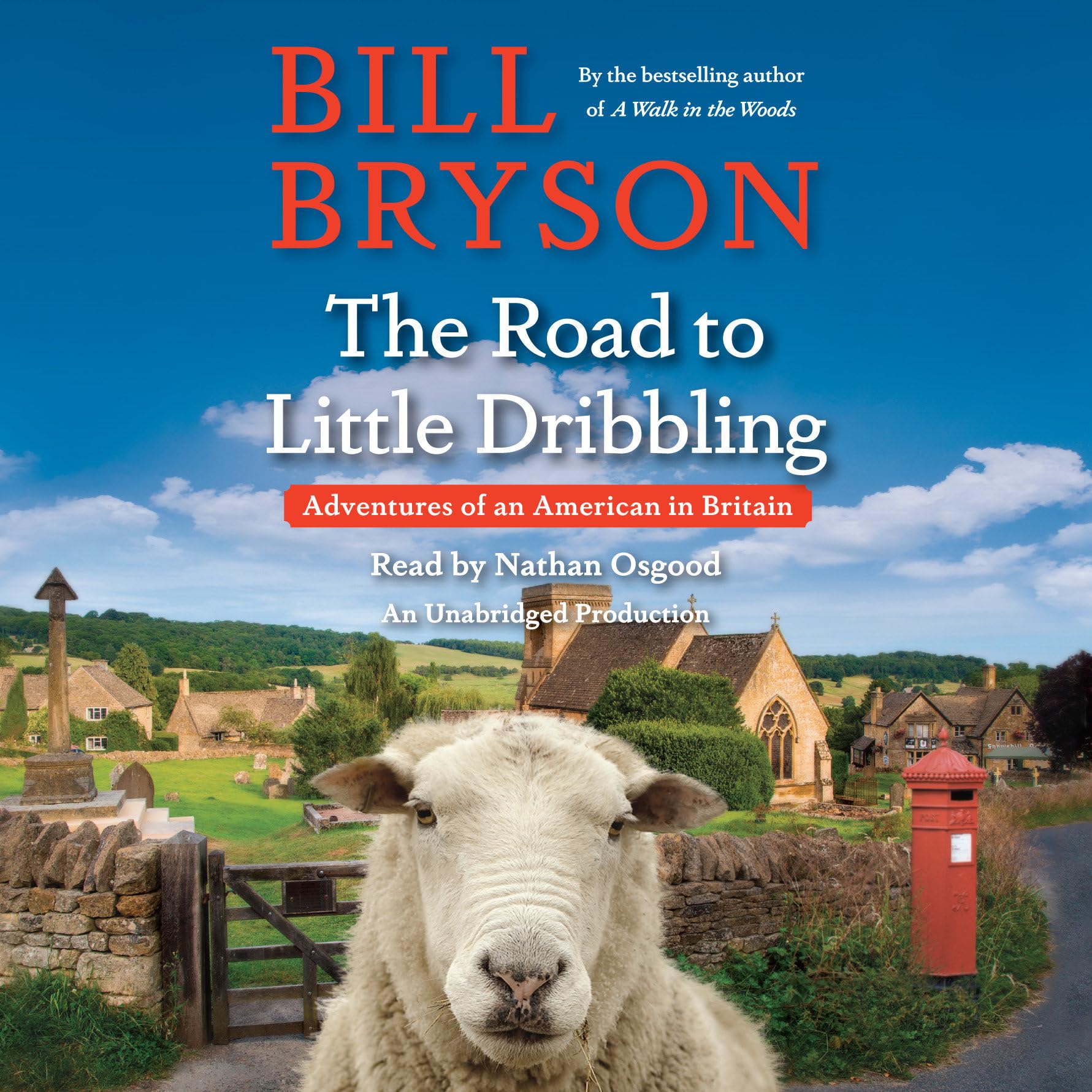 The Road to Little Dribbling: Adventures of an American in Britain Social Sciences