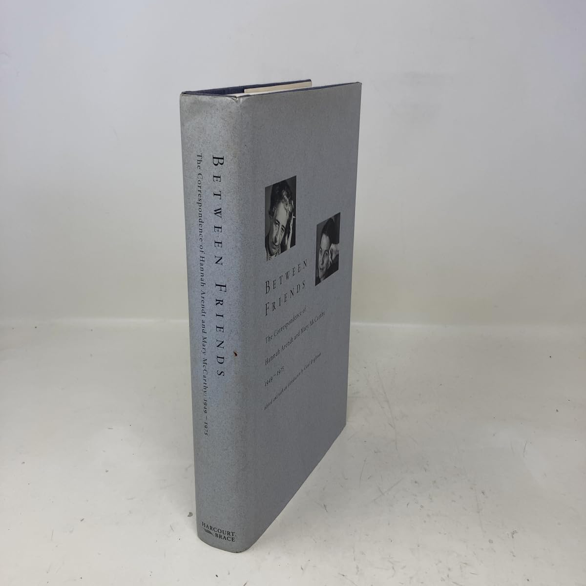 Between Friends: The Correspondence of Hannah Arendt and Mary McCarthy 1949-1975 Philosophy