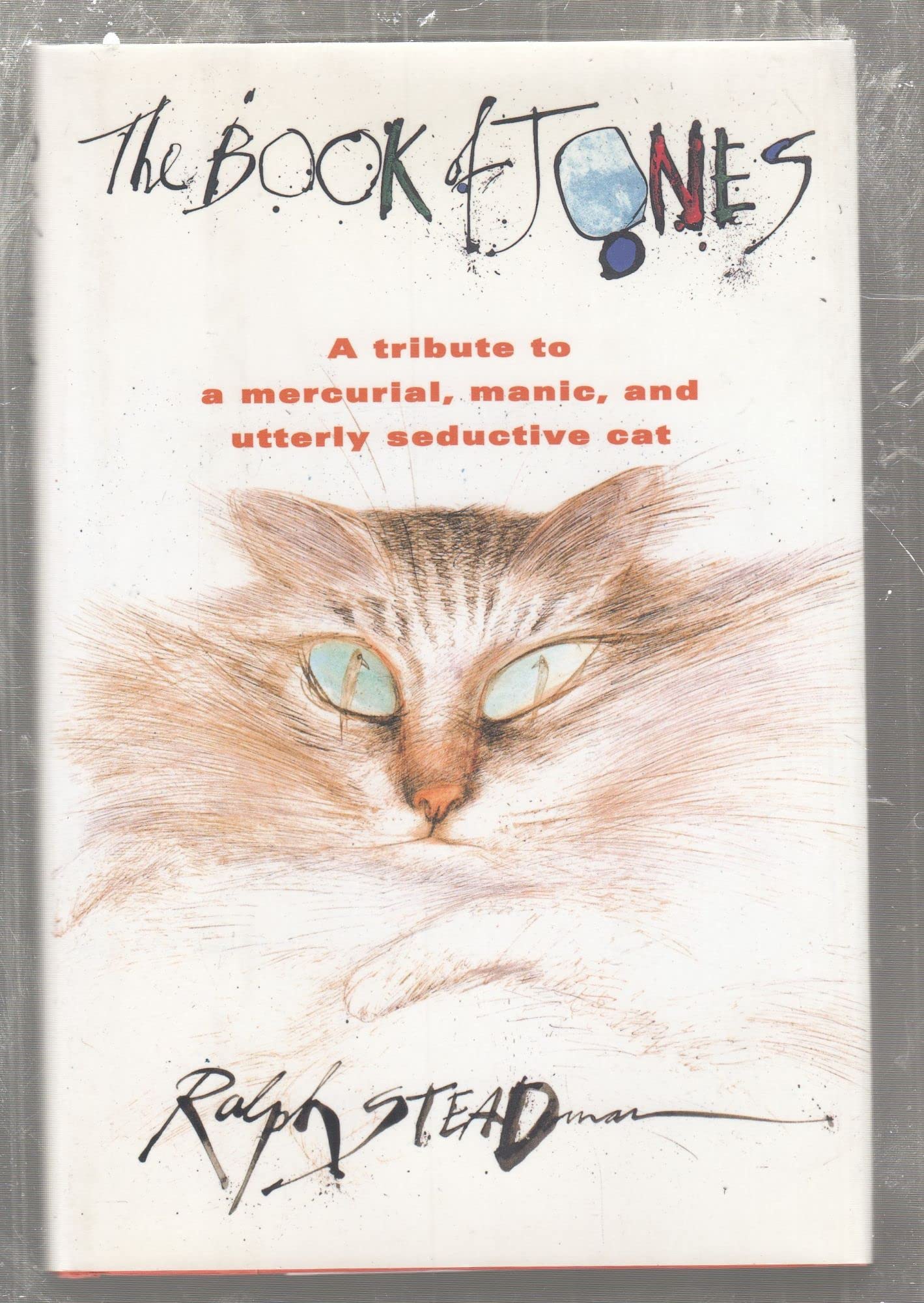 The Book of Jones: A Tribute to a Mercurial, Manic, and Utterly Seductive Cat Cartoons