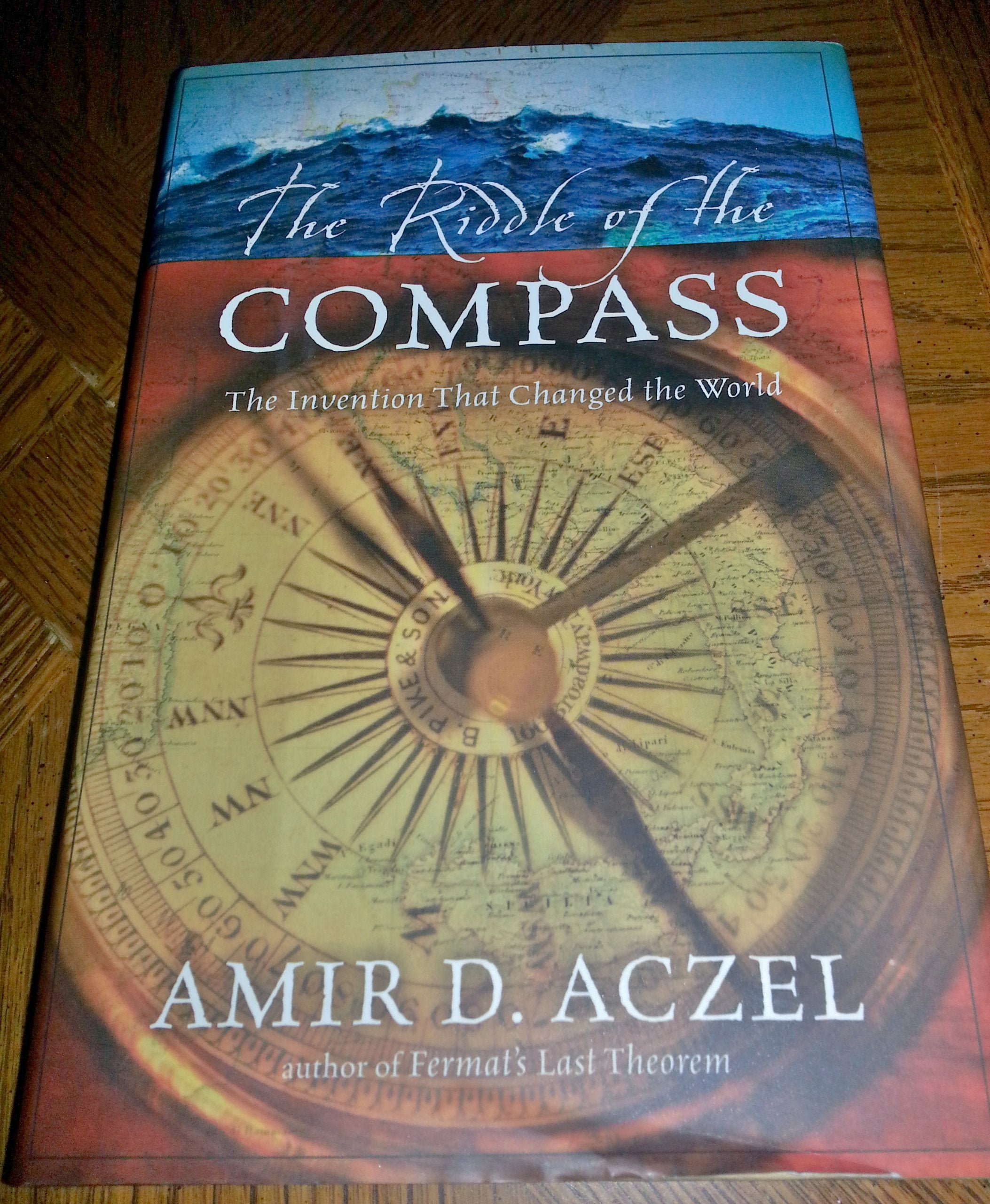 The Riddle of the Compass: The Invention That Changed the World Books