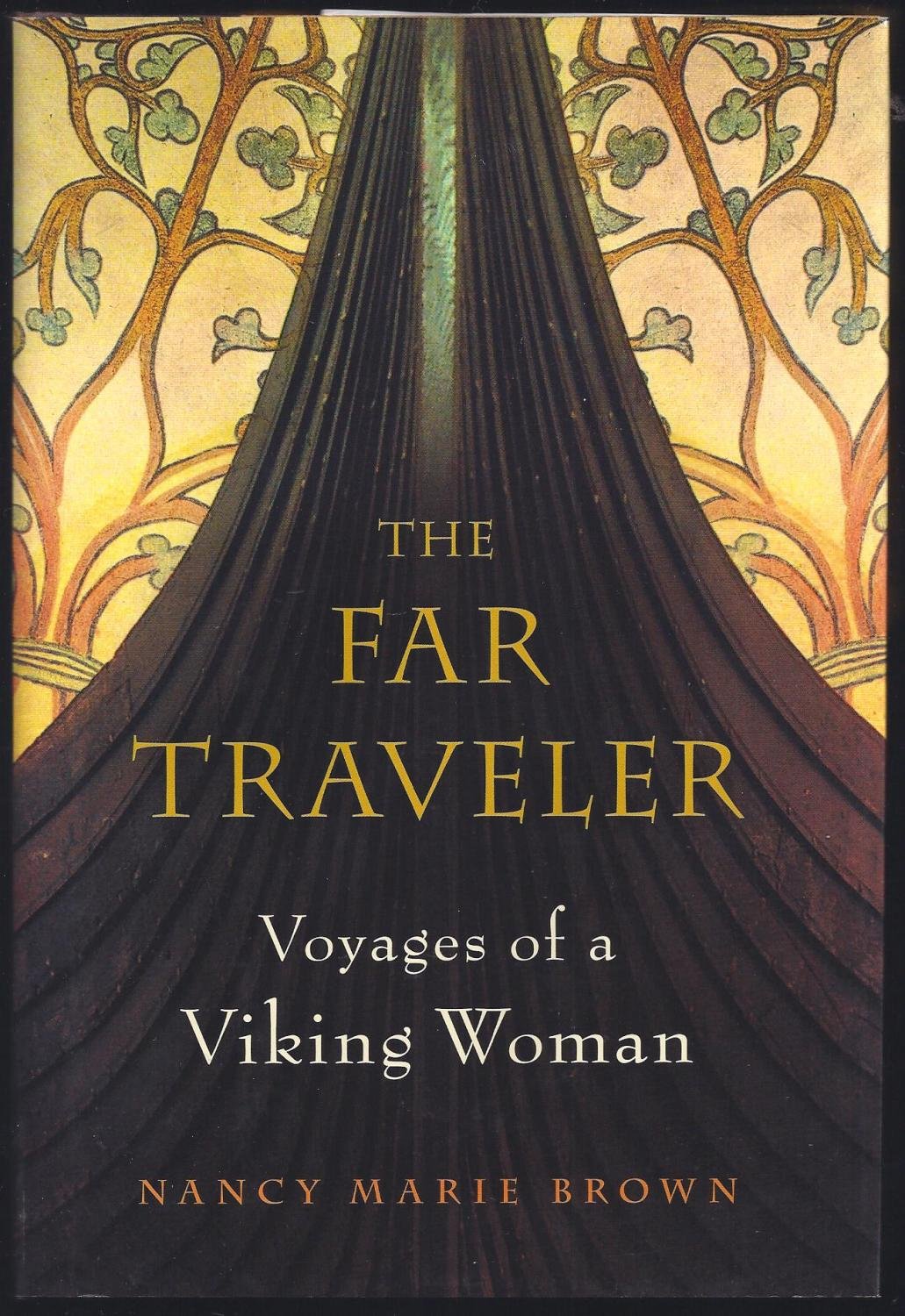 The Far Traveler: Voyages of a Viking Woman Social Sciences