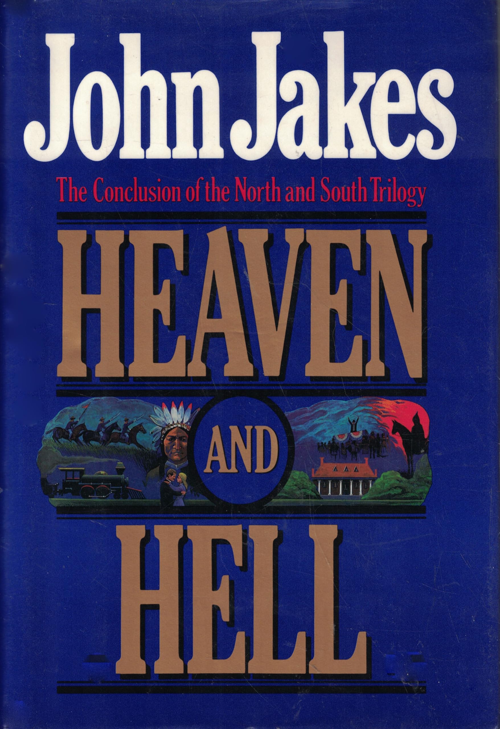 Heaven and Hell/the Conclusion of the North and South Trilogy Historical Fiction