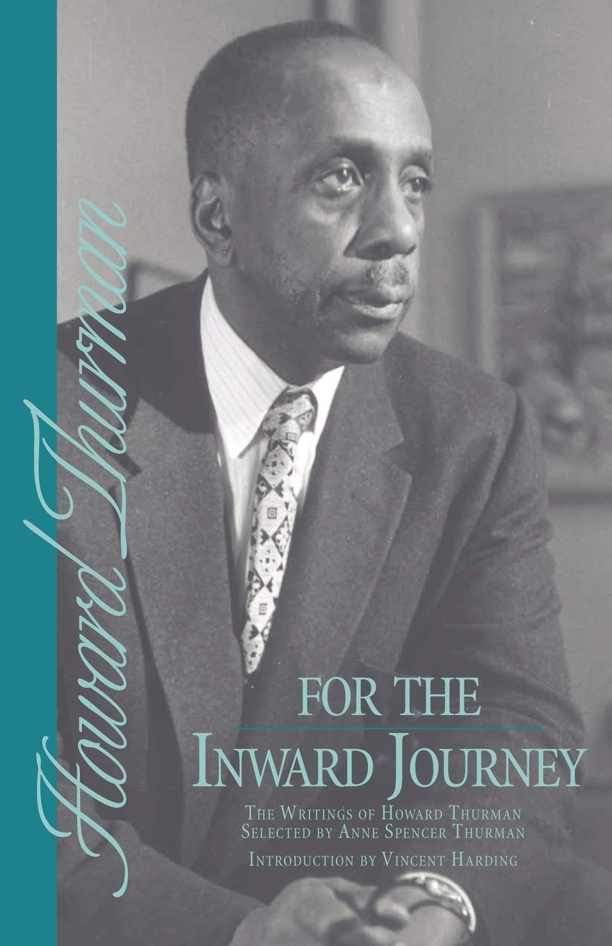 For the Inward Journey: The Writings of Howard Thurman Religion & Esotericism