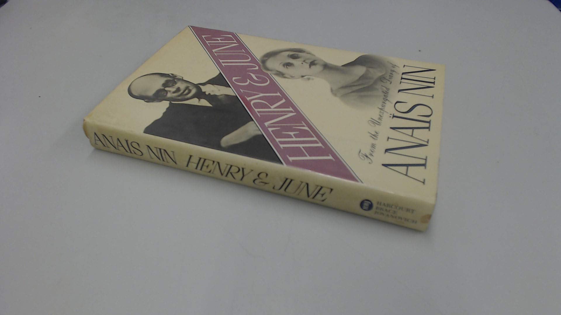 Henry and June: From the Unexpurgated Diary of Anais Nin Classics