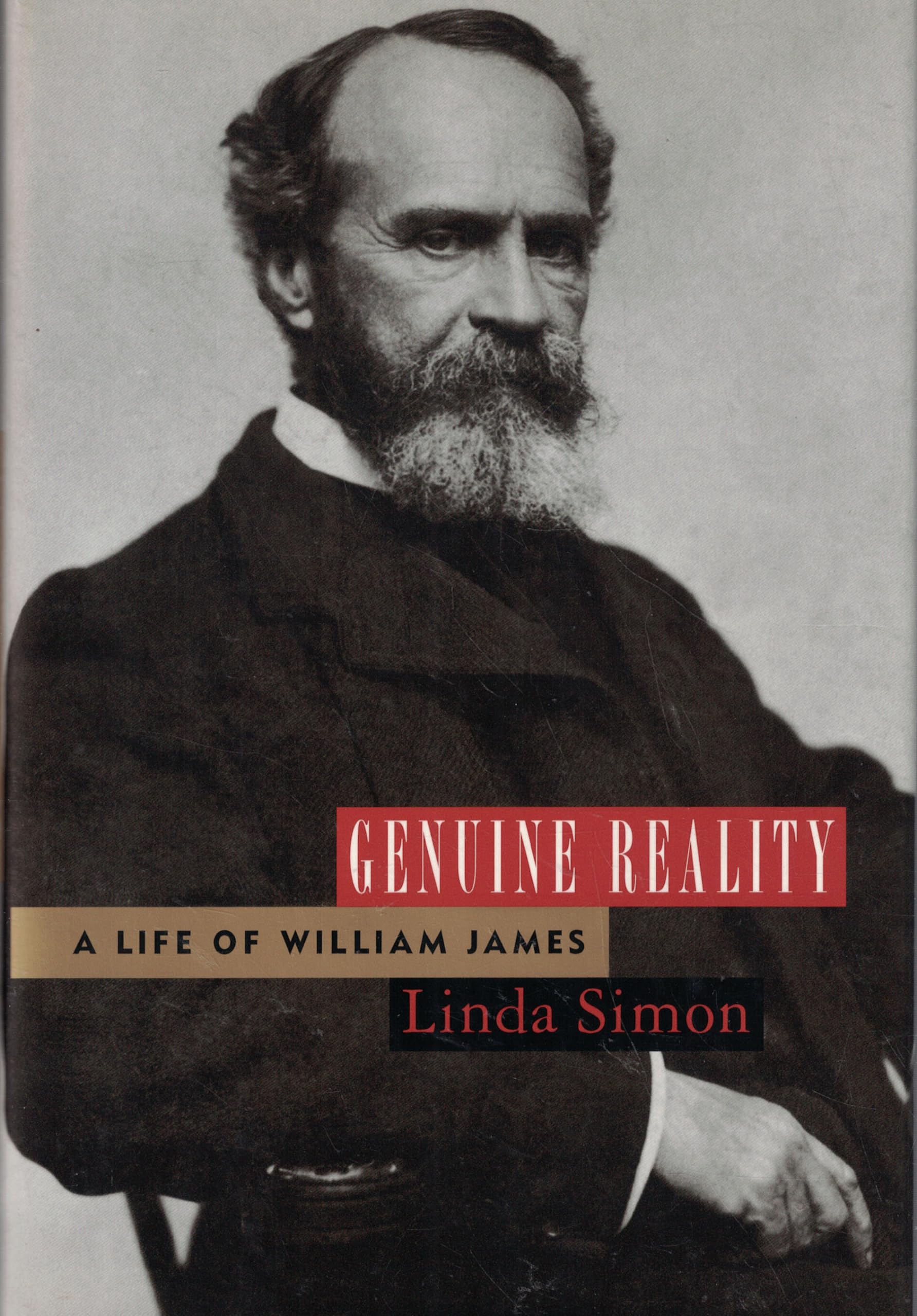 Genuine Reality: A Life of William James Philosophy