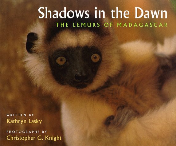 Shadows in the Dawn: The Lemurs of Madagascar book