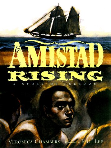 Amistad Rising: A Story of Freedom Non-fiction