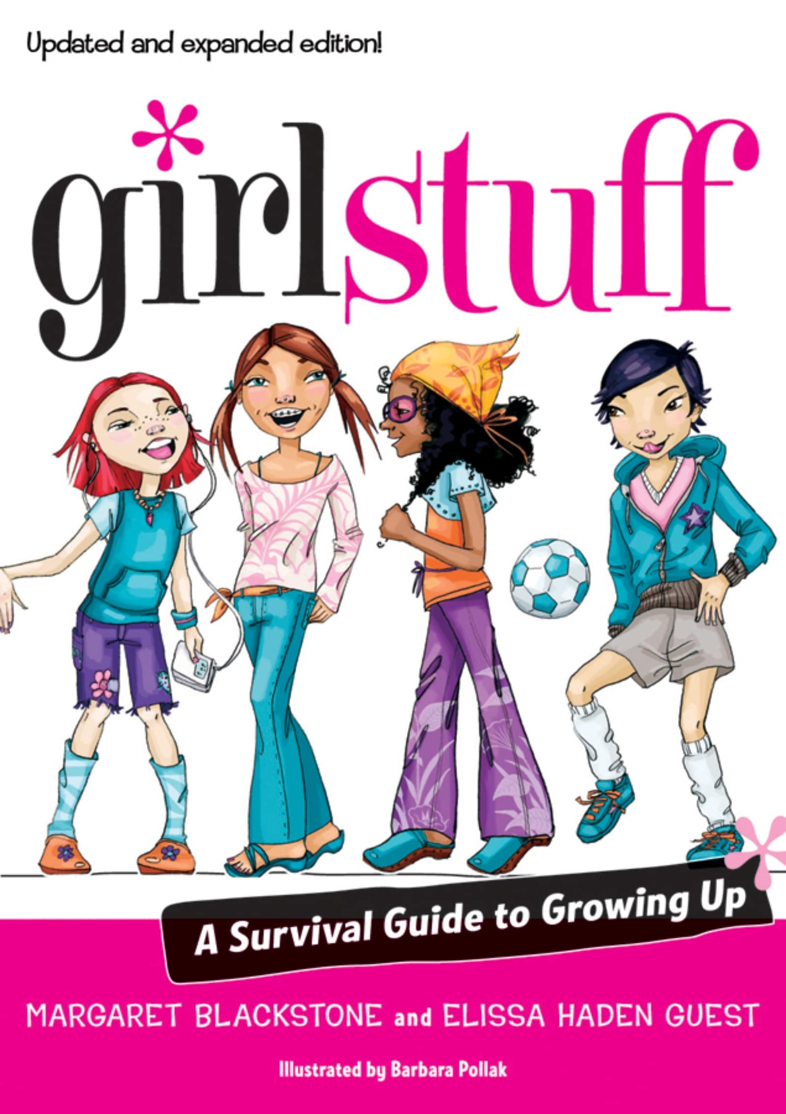 Girl Stuff: A Survival Guide to Growing Up Parents & Children