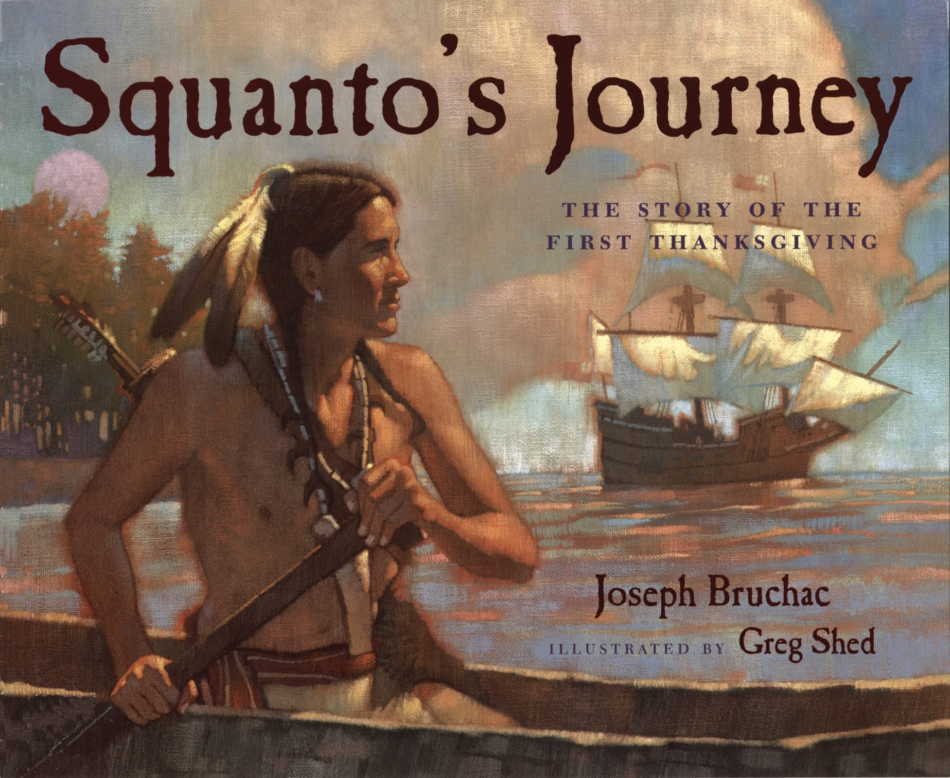 Squanto's Journey: The Story of the First Thanksgiving book