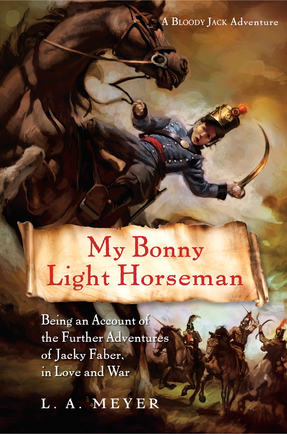 My Bonny Light Horseman (Bloody Jack Adventures, Band 6) Fiction
