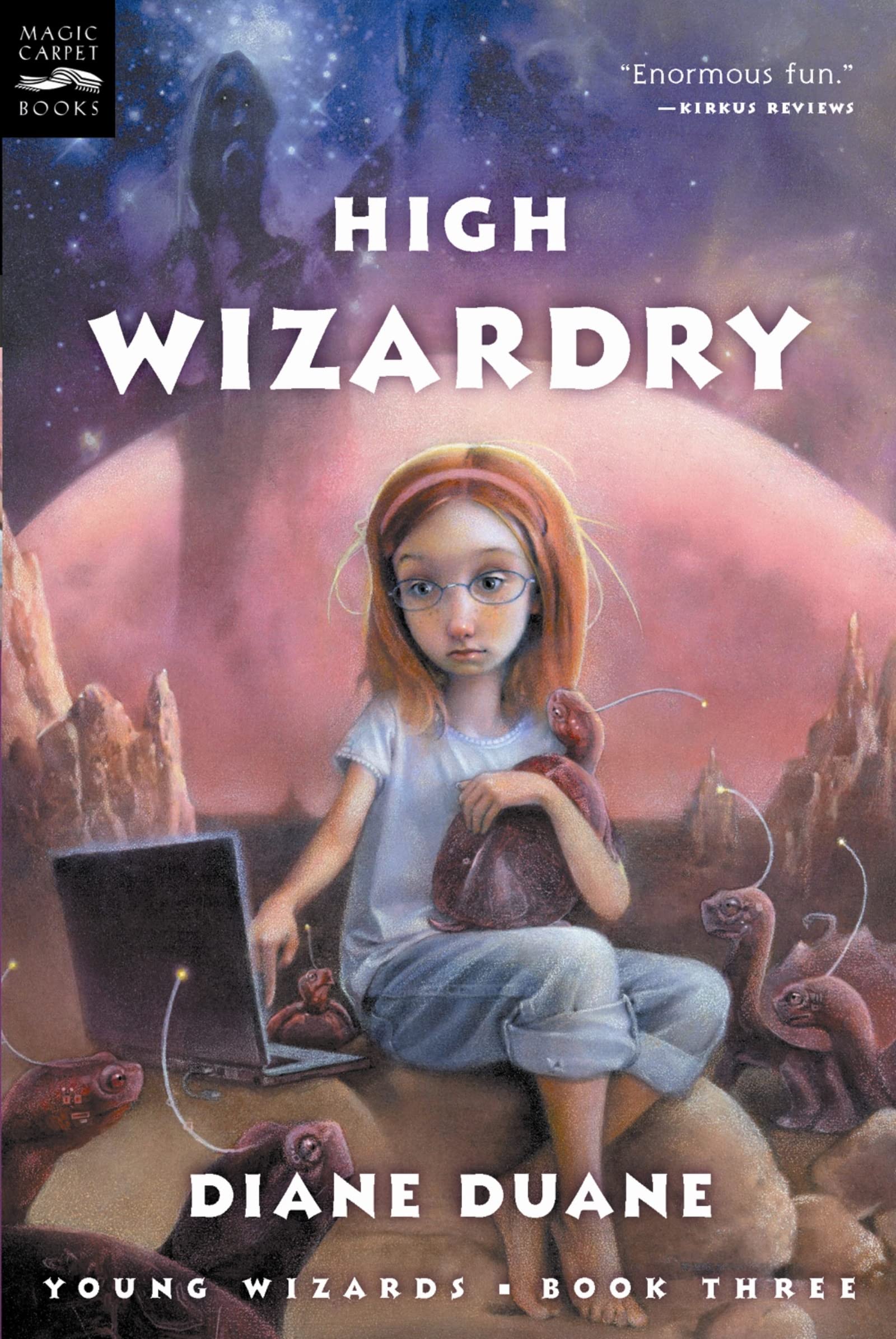 High Wizardry (Young Wizard's Series): The Third Book in the Young Wizards Series Non-fiction