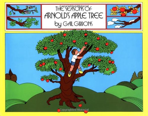 The Seasons of Arnold's Apple Tree Non-fiction