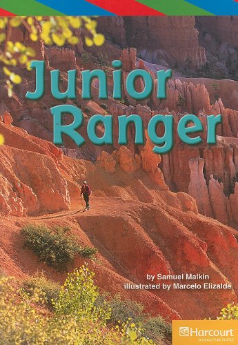 Junior Ranger, Ell Reader Grade 4: Harcourt School Publishers Storytown (Rdg Prgm 08/09/10 Wt) Reading Aloud & Learning to Read