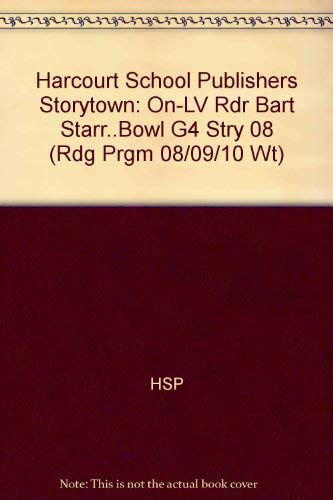 Bart Starr Bowl, On-level Reader Grade 4: Harcourt School Publishers Storytown book