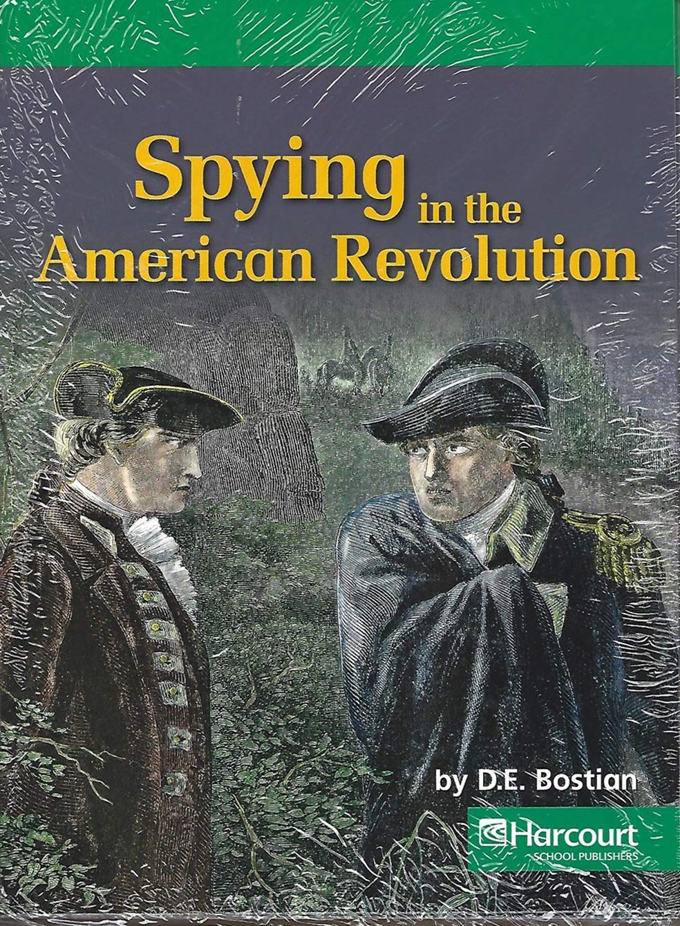 Spying, Above Level Reader US-Making a New Nation 6pk: Harcourt School Publishers Social Studies book