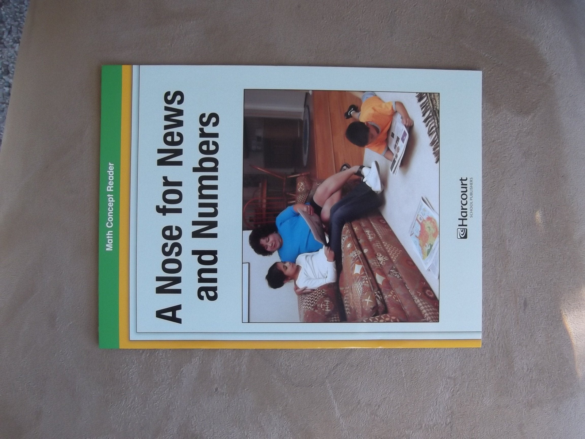 Nose/News & Numbers, Above Level Reader Grade 3: Harcourt School Publishers Math (Hsp Math 09) Non-fiction