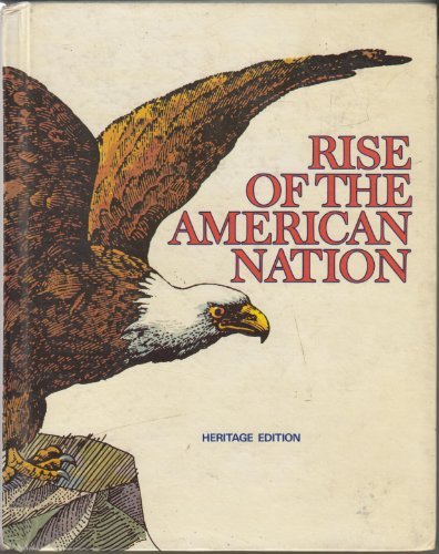 Rise of the American Nation Politics & History
