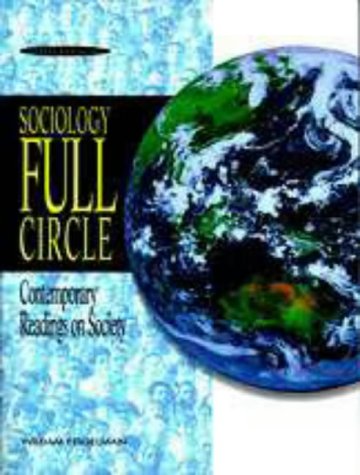 Sociology Full Circle: Contemporary Readings on Society Social Sciences