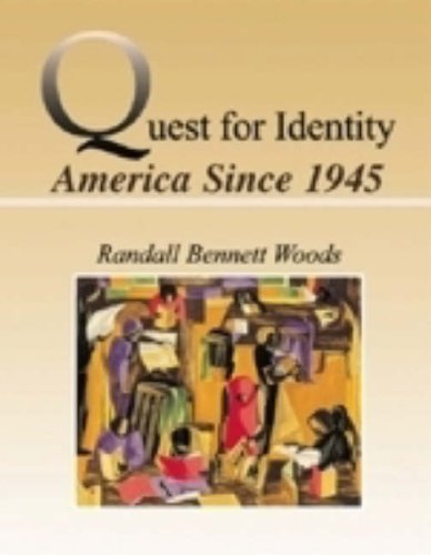Quest for Identity: America Since 1945: The U.S. Since 1945 Social Sciences